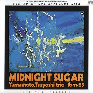Tsuyoshi Yamamoto Trio: Midnight Sugar [96/24 Stereo LP Rip]