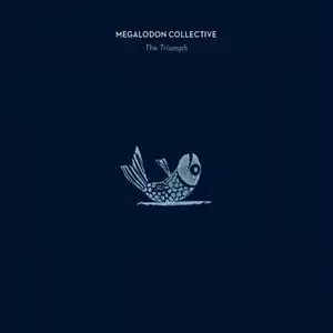 Megalodon - The Triumph (2019) [Official Digital Download]