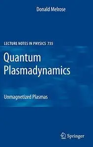 Quantum Plasmadynamics: Unmagnetized Plasmas (Repost)