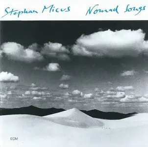 Stephan Micus - Nomad Songs (2015) {ECM 2409}