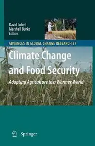 Climate Change and Food Security: Adapting Agriculture to a Warmer World (Repost)