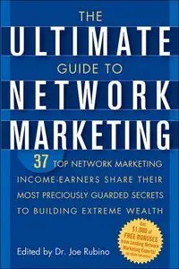 The Ultimate Guide to Network Marketing (repost)