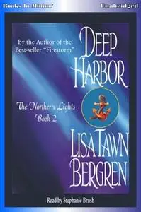 «Deep Harbor» by Lisa Tawn Bergren