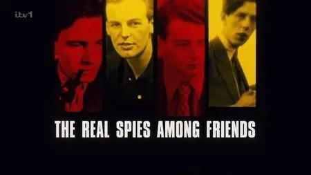 ITV - The Real Spies Among Friends (2022)