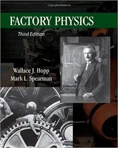 Factory Physics (3rd Edition)