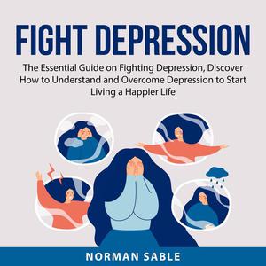 «Fight Depression» by Norman Sable