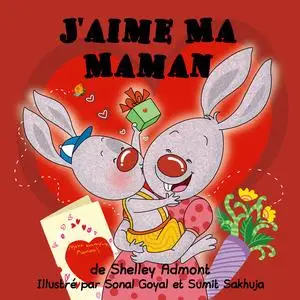 «J'aime Ma Maman» by KidKiddos Books, Shelley Admont