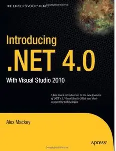 Introducing .NET 4.0: With Visual Studio 2010 (Repost)