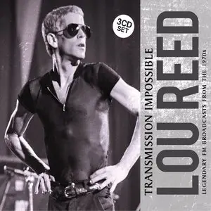 Lou Reed - Transmission Impossible (2015)