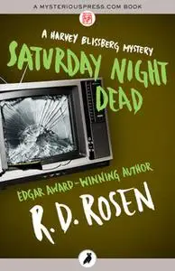 «Saturday Night Dead» by R.D. Rosen