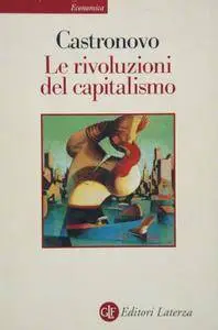 Valerio Castronovo, "Le rivoluzioni del capitalismo"