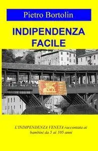 INDIPENDENZA FACILE