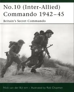 No.10 Inter-Allied Commando 1940-45: Britain's Secret Commando