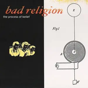 Bad Religion - The Process Of Belief (2002)