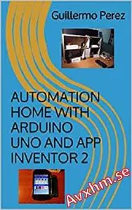 Automation Home With Arduino Uno and APP Inventor 2