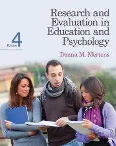 Research and Evaluation in Education and Psychology: Integrating Diversity with Quantitative, Qualitative, and Mixed Methods