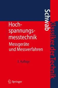 Hochspannungsmesstechnik: Messgeräte und Messverfahren, 2. Auflage
