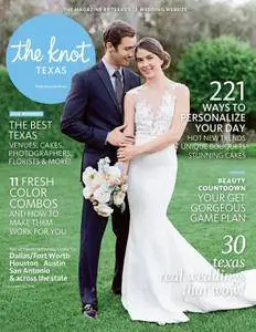 The Knot Texas Weddings Magazine - April 2016