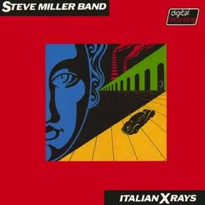 Steve Miller Band - Italian Xrays (1984)