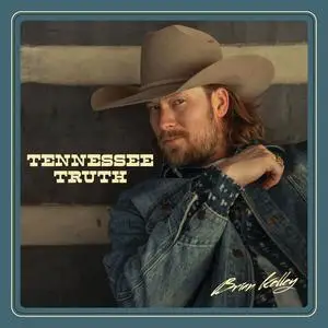 Brian Kelley - Tennessee Truth (2024) (Hi-Res)