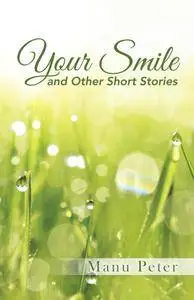 Your Smile and Other Short Stories