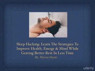 Sleep Hacking To Improve Your Health, Energy & Mind