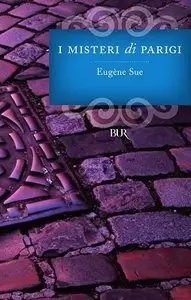 Eugene Sue - I misteri di Parigi