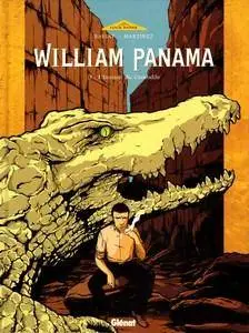 William Panama - Tome 2 - L'Instant du Crocodile - (re-up)