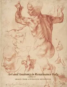 Domenico Laurenza, "Art and Anatomy in Renaissance Italy: Images from a Scientific Revolution"