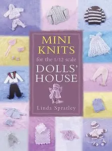 Mini Knits for the 1/12 Scale Dolls' House