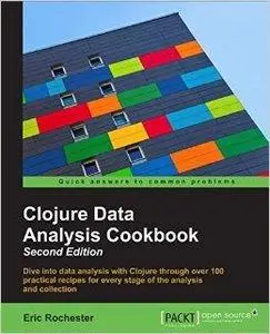 Clojure Data Analysis Cookbook- Second Edition (repost)