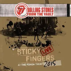 The Rolling Stones - From The Vault - Sticky Fingers: Live At The Fonda Theatre 2015 (2017)