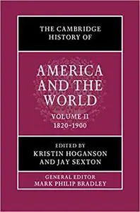 The Cambridge History of America and the World: Volume 2, 1812–1900