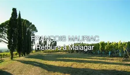 (Fr5) Une maison, un écrivain : François Mauriac, retours à Malagar (2011)