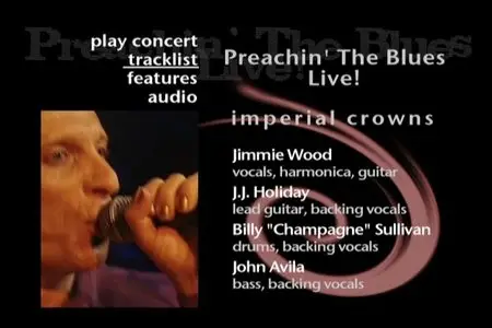 Imperial Crowns - Preachin' The Blues Live (2005)