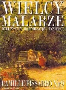 Camille Pissarro (Wielcy Malarze 09)