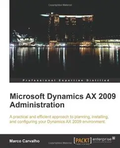 Microsoft Dynamics AX 2009 Administration