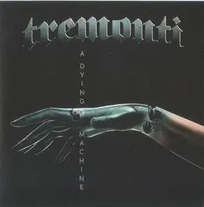 Tremonti - A Dying Machine (2018)