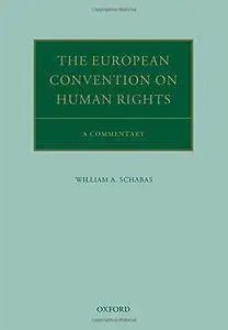 The European Convention on Human Rights: A Commentary