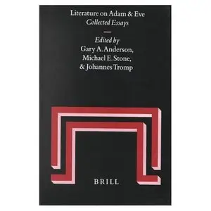 Literature on Adam and Eve: Collected Essays