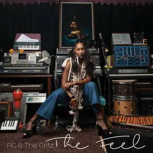 Rc & The Gritz - The FEEL (2016)
