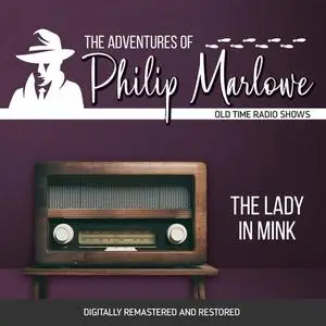 «The Adventures of Philip Marlowe: The Lady in Mink» by Raymond Chandler, Robert Mitchell, Gene Levitt