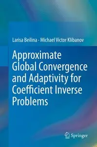 Approximate Global Convergence and Adaptivity for Coefficient Inverse Problems (repost)