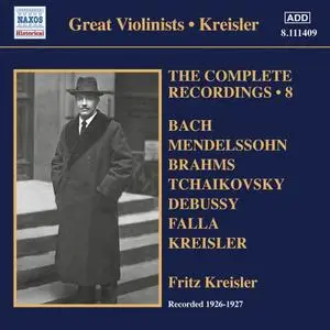 Fritz Kreisler - The Complete Recordings, Vol. 8 (1926-1927) (2019)