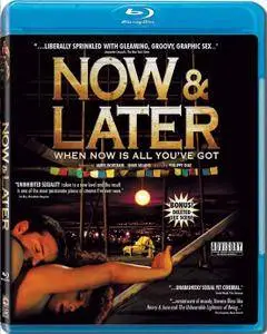 Now & Later (2009)