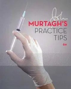 Murtagh's Practice Tips, 6th Edition (repost)