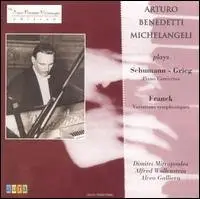 Michelangeli Plays Schumann, Grieg, Franck
