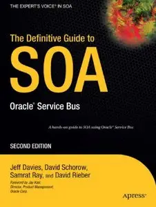 The Definitive Guide to SOA: Oracle® Service Bus, 2nd Edition (repost)