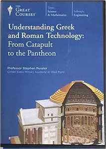 Understanding Greek and Roman Technology: From Catapult to the Pantheon [repost]