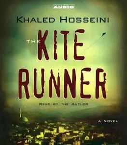 «The Kite Runner» by Khaled Hosseini